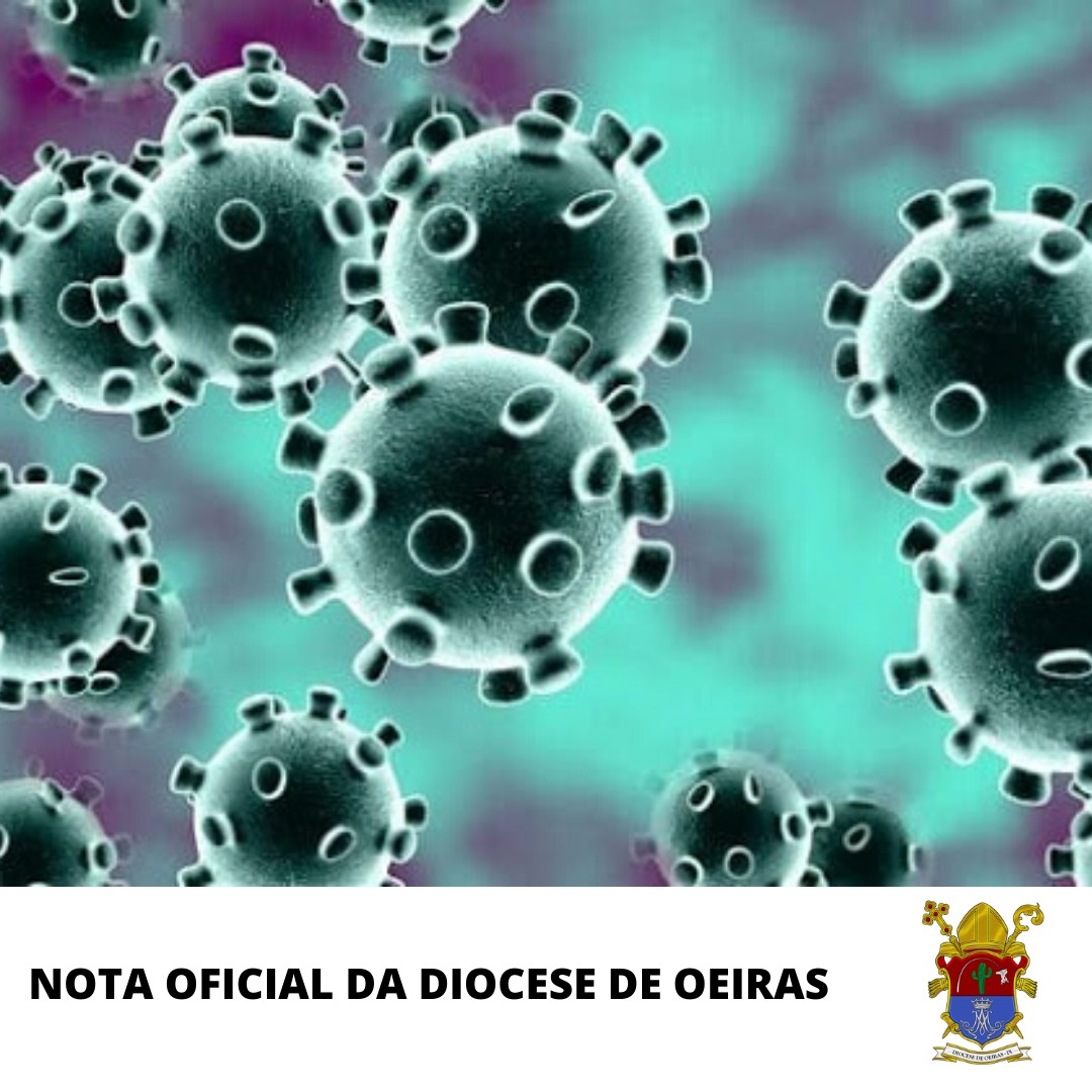Diocese de Oeiras divulga nota oficial sobre recomendações em prevenção ao COVID-19 - Imagem 1