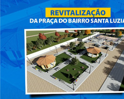 Praça do bairro Santa Luzia será revitalizada !!!!