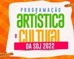 PREFEITURA DE IPIRANGA DIVULGA PROGRAMAÇÃO CULTURAL DA SDJ22